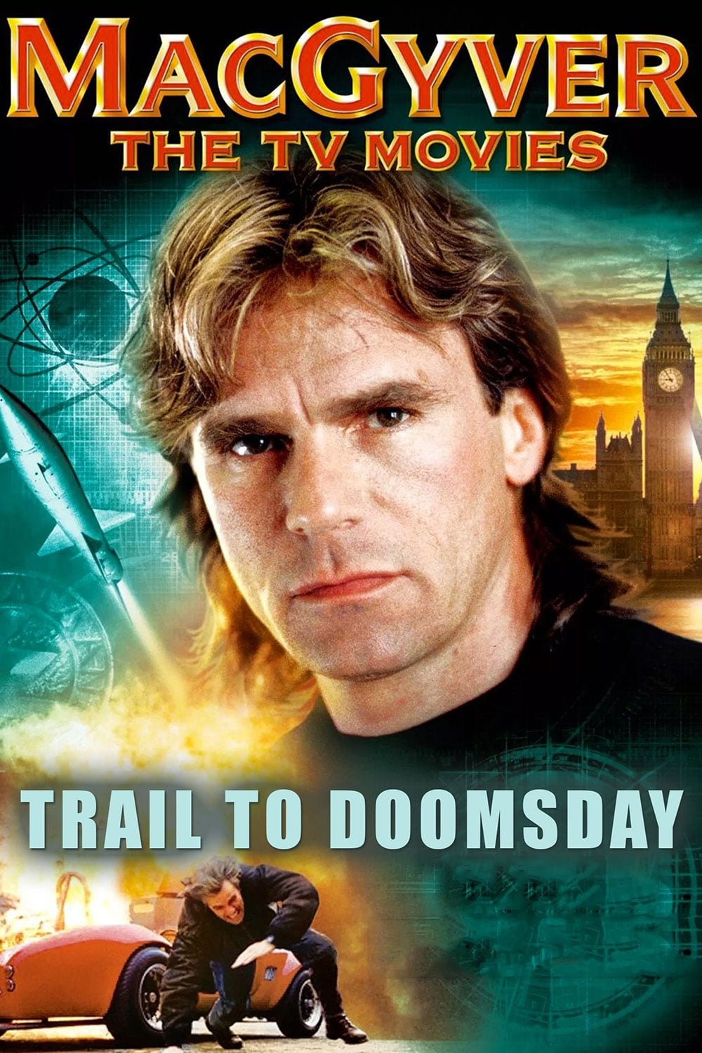 Постер MacGyver: Trail to Doomsday